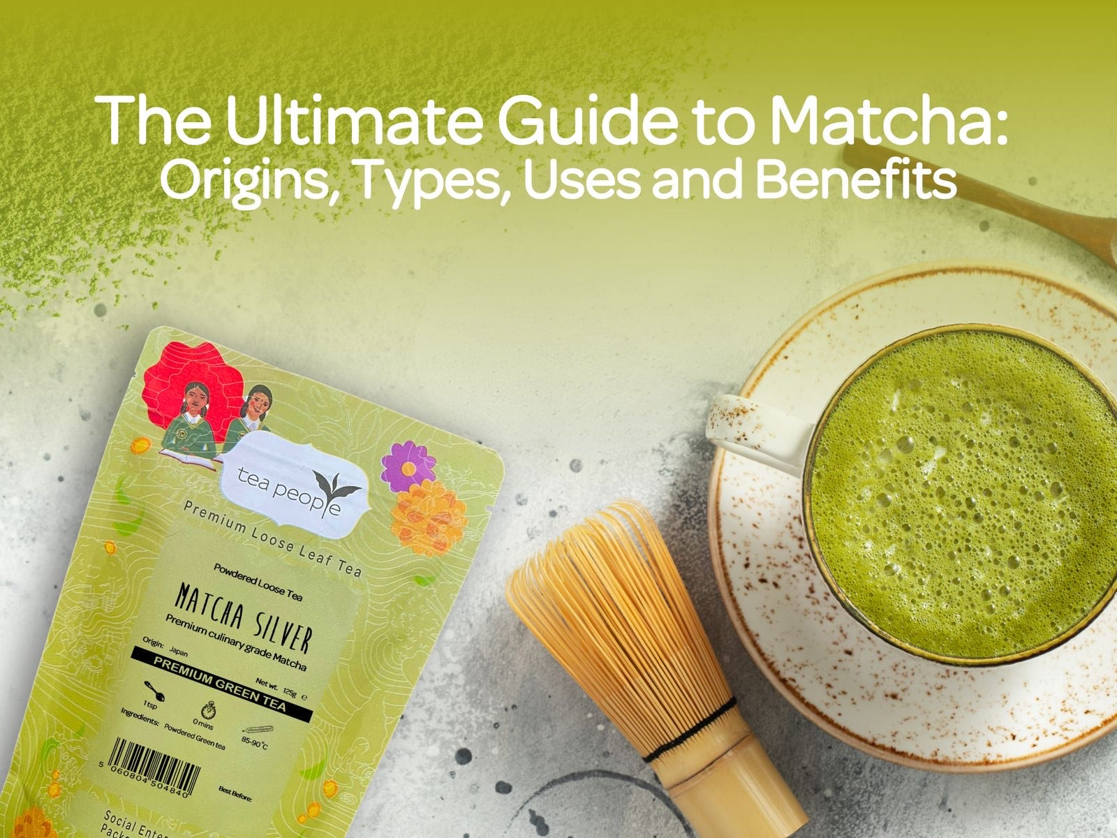 The Ultimate Guide to Matcha: Origins, Types, Uses & Benefits – Tea People