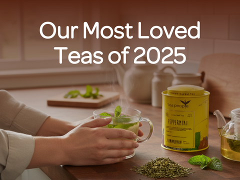 Our Most Loved Teas of 2025: A Year-End Roundup Inspired by Your Favourites